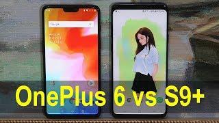OnePlus 6 vs Galaxy S9 Plus Comparison: One of them is better.