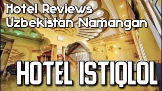 Hotel Reviews: Uzbekistan | Namangan | Hotel Istiqlol