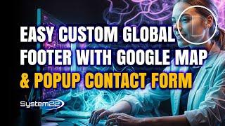 Divi Magic: Create a Custom Global Footer with Google Map & Contact Form Popup!