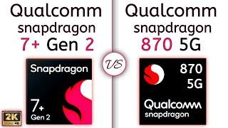 Snapdragon 870 vs Snapdragon 7 Plus Gen 2 | What's a Better For Gaming ?