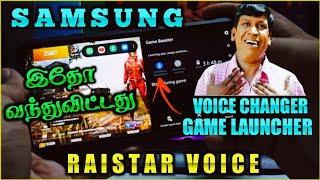 how to change raistar voice in free fire in tamil | Samsung mobile voice changer in tamil | raistar