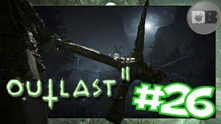 Outlast 2 : Part 26 - The Raft ║ Replay Arcade