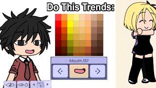 Gacha Trends To Do when You are Bored: