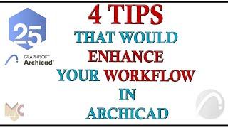 4 TIPS YOU MUST KNOW IN ARCHICAD