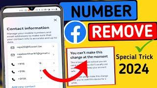 How to remove phone number on facebook account | You can't make this change at the moment problem