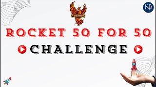 Rocket 50 Challenge Come and Join Us