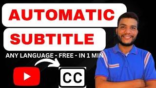 How to Add Auto Subtitles in Youtube Video | Any Language | Free -No 3rd Party Tool