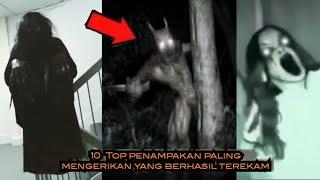 10 PENAMPAKAN HANTU PALING SERAM DAN MENGERIKAN TEREKAM JELAS "Horor Scary"