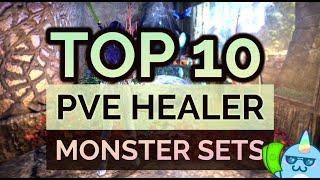 TOP 10 MUST HAVE Monster Sets for Healers in Elder Scrolls Online for end game PVE