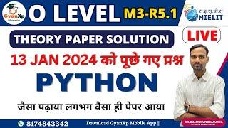 Python M3-R5.1 Paper Solutions || O Level Exam 13 JAN में पूछे गए सबसे नए प्रश्न ||  GyanXp