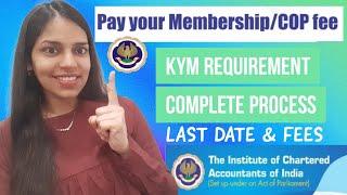 Pay ICAI Membership fee with me| do your KYM then only you can pay|Last date & Fees