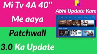 Mi tv 4A 40" Arrived Patchwall 3.0 Update | Patchwall 3.0 ko kaise update kare Mi Tv me | technoZee