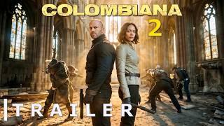 Colombiana 2 (2025) | Teaser Trailer | Zoe Saldana & Jason Statham Returns