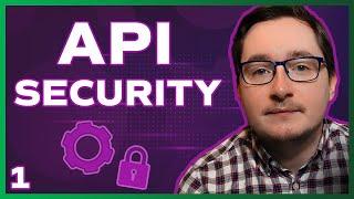 Understanding The Fundamentals of API Security | How APIs are Attacked and How to Secure Them
