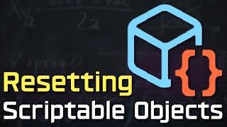 Resetting Scriptable Objects - Unity Playmode