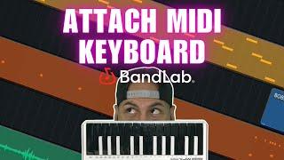 Connect MIDI Keyboard to Bandlab  l  Bandlab Tutorial MIDI Controller 2023 How To