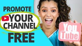 How to Promote Your New YouTube Channel [Get 1000 Subscribers FAST!]