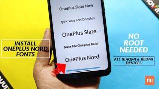 Install OnePlus Nord Fonts On Any Xiaomi Device | No Root