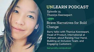 Brave Narratives for Bold Change with Thaniya Keereepart, Head of Product, International at Patreon