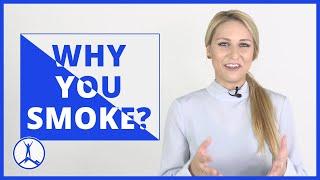 Why Do People Smoke: The Real Reason