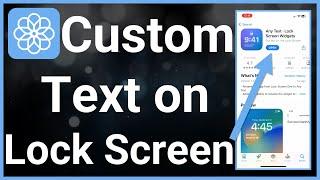 How To Add Custom Text To iPhone Lock Screen