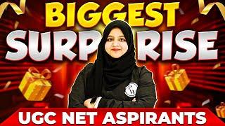 BIGGEST SURPRISE for UGC NET Aspirants | Something Special for you!  Must Watch! 