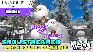 FFXIV: Snowstreamer Mount - Twitch Support-A-Streamer Campaign!