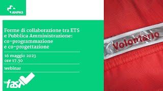 Forme di collaborazione tra ETS e Pubblica Amministrazione: co-programmazione e co-progettazione