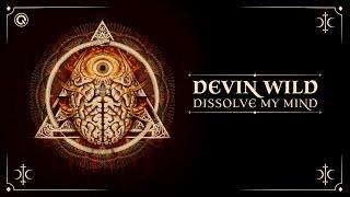 Devin Wild - Dissolve My Mind | Q-dance Records