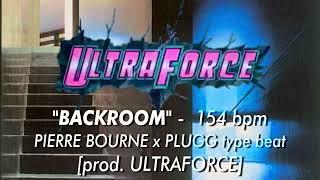 *FREE* PIERRE BOURNE x PLUGG type beat - "BACKROOM" 154 bpm [prod. ULTRAFORCE]