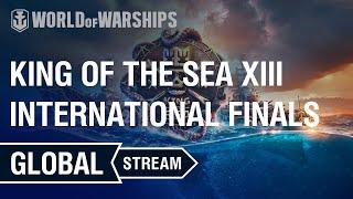 [EN] King of the Sea XIII - International Finals | World of Warships