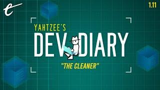 The Cleaner | Yahtzee's Dev Diary