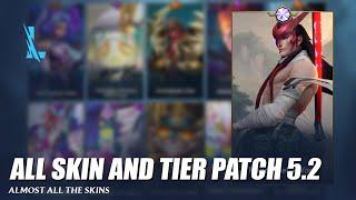 Patch 5.2 All the Skin and Tier - Wild Rift