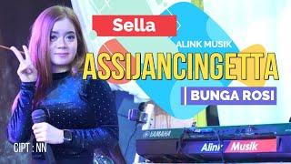 SELLA || LAGU BUGIS TERBAIK #BUNGA ROSI ( ASSIJANCINGETTA  ) ~ ALINK MUSIK SAMARINDA