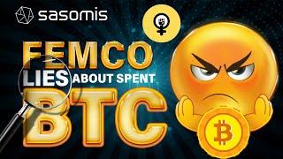 FEMCO: Truth Behind Spent BTC