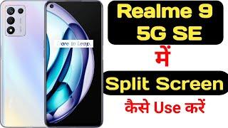 How to enable split screen in Realme 9 5G Speed Edition || Realme 9 5G Speed Edition split screen ||