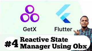 #4 Reactive State Manager Using Obx | Flutter GetX State Management | Flutter GetX Tutorial In Hindi