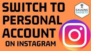 How to Switch Back to Personal Account on Instagram - iPhone & Android