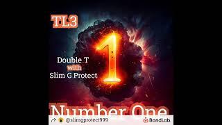 Slim G Protect - Number One ft Double T