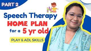 How To Do Speech Therapy For a 5 Year Old -  PLAY - Based Activities & Daily Life Teaching (Part 2)