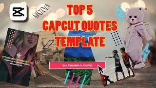 TOP 5 CAPCUT QUOTES TEMPLATE