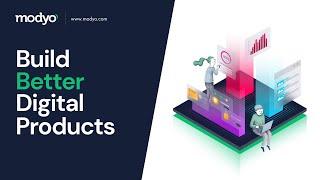 Build Better Digital Products with Modyo