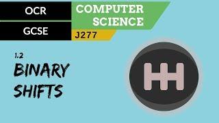 18. OCR GCSE (J277) 1.2 Binary shifts