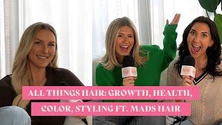 all things HAIR: growth, health, color, styling | gals on the go podcast