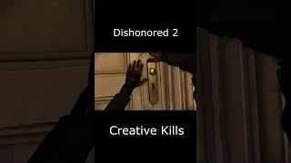 Dishonored 2 - Creative Kills #shorts