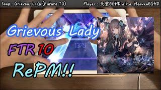 【RePM:準度復仇!!】Grievous Lady [FTR 10] Pure Memory!!! (Max-20) 10001430pt【Arcaea】