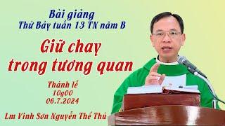 Giữ chay trong tương quan / Bài giảng Lm Vinh Sơn Nguyễn Thế Thủ