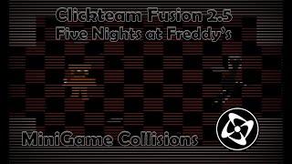 Clickteam Fusion 2.5 - Five Nights at Freddy's - Minigame Collision