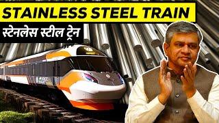 Why Railways is Using Stainless Steel to Make Vande Bharat Express