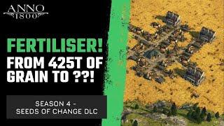 Anno 1800 - FERTILISER in the OW - Impact on Grain island - Season 4 Seeds of Change